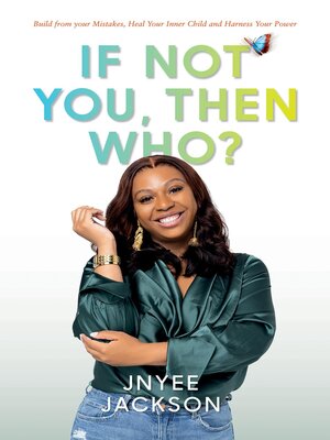 cover image of If Not You, Then Who?